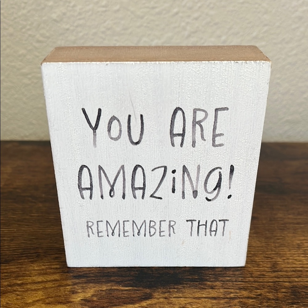Hobby Lobby Inspirational Wooden Block Decor - You are amazing